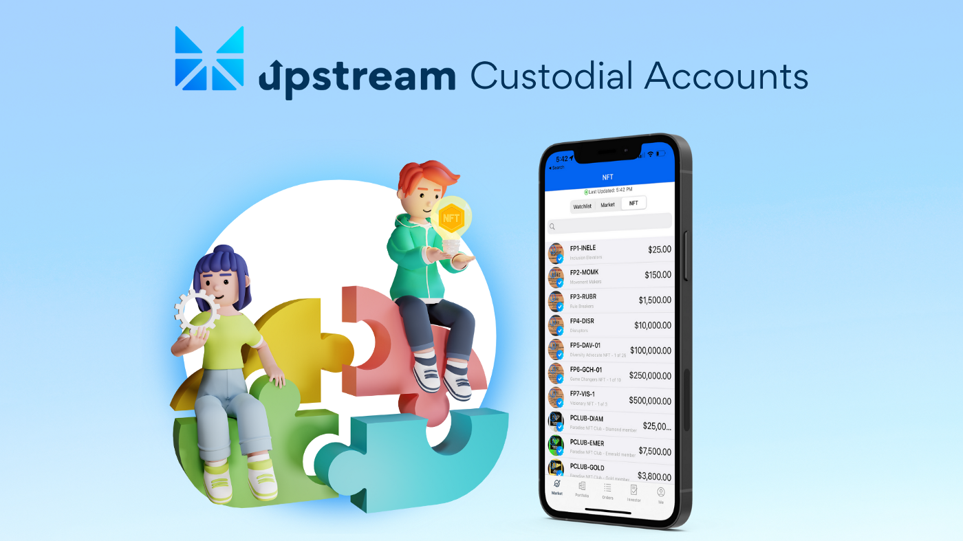 Upstream Enables Custodial Accounts for Minors to Safely Enter NFT Market